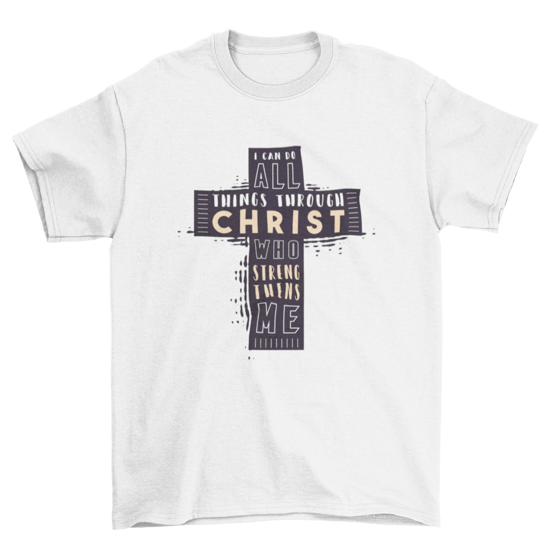 Christian T-shirt featuring the quote 'I CAN DO ALL THINGS THROUGH CHRIST WHO STRENGTHENS ME' in bold typography.