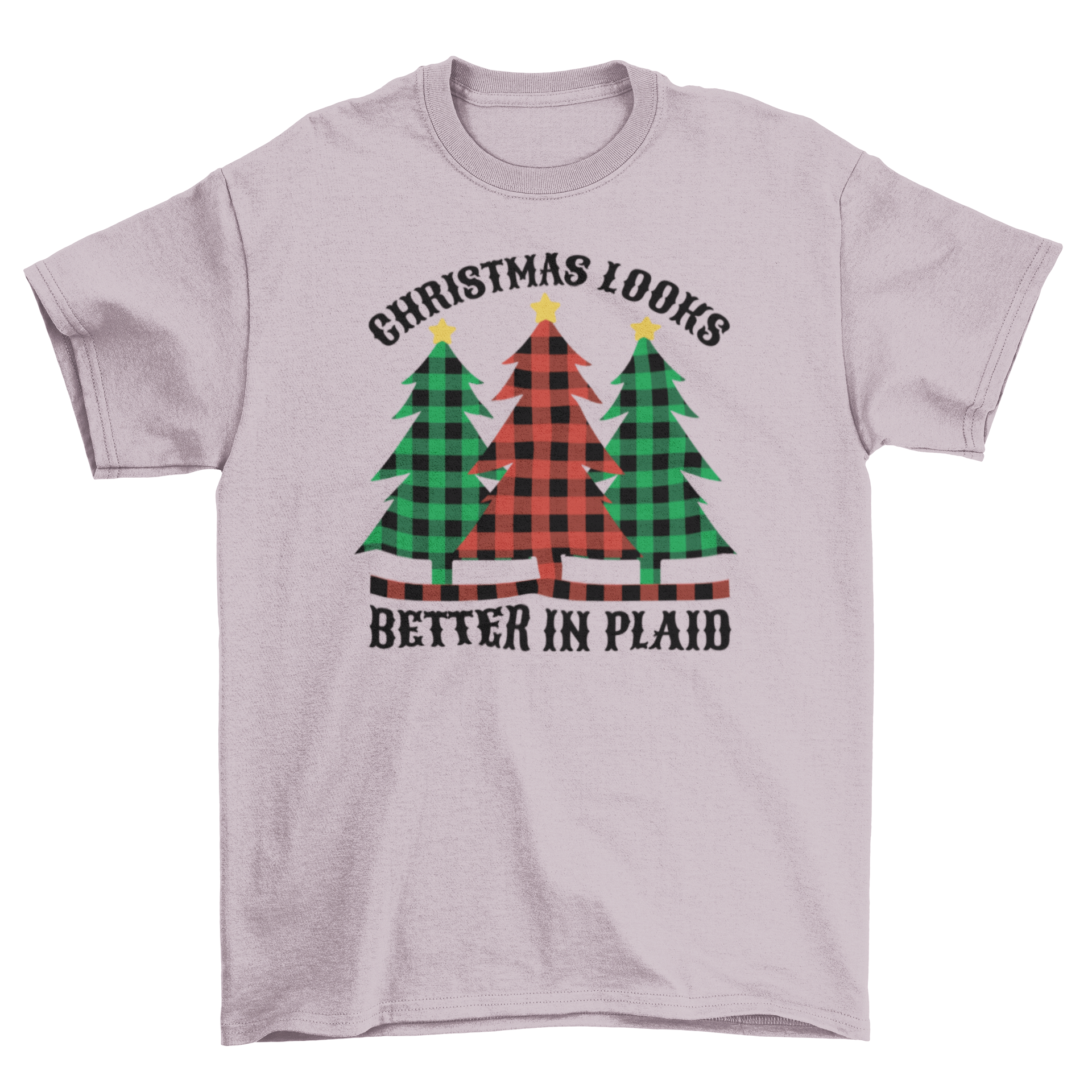 A festive Christmas plaid t-shirt featuring three plaid-patterned Christmas trees and the quote 'Christmas trees better in plaid'.
