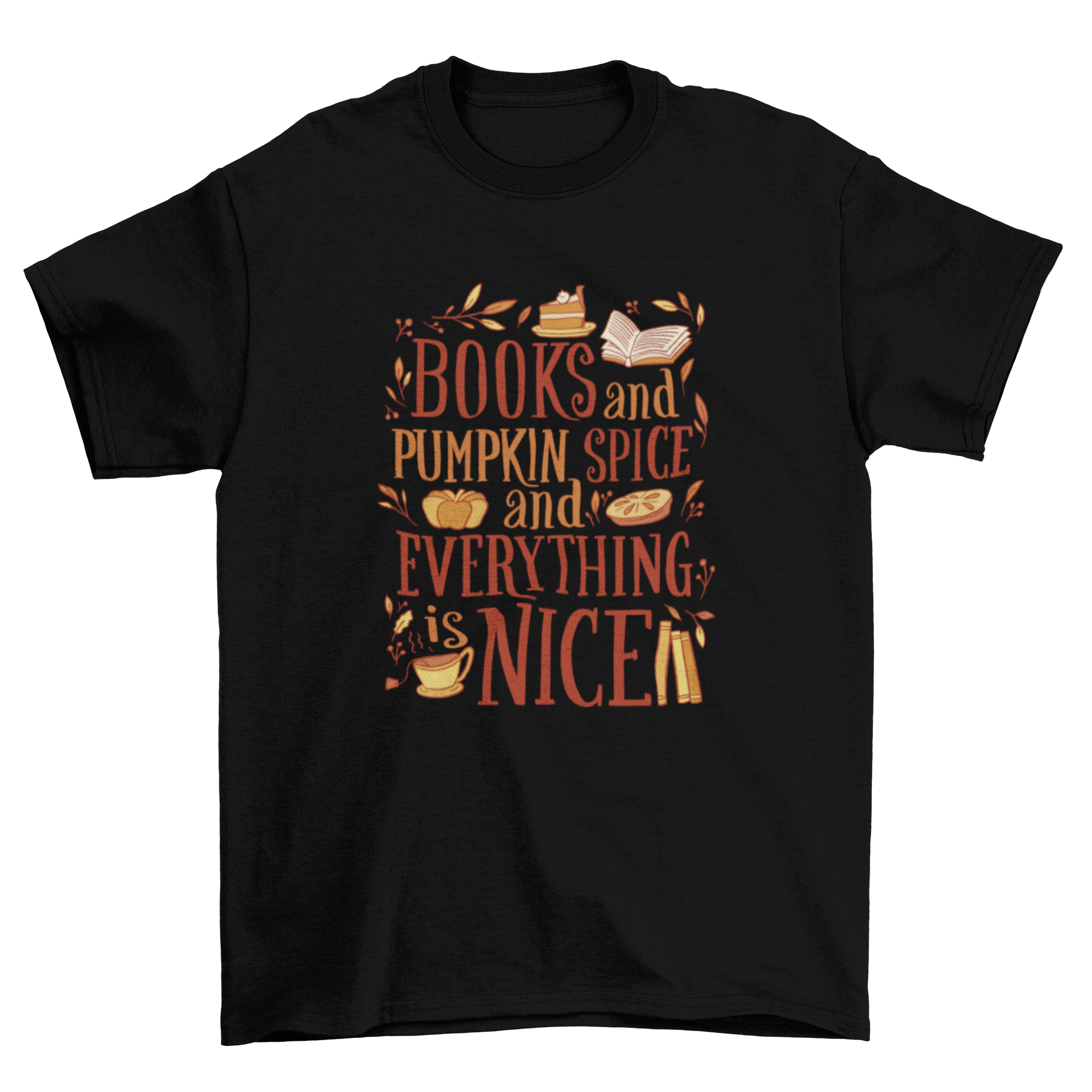 A stylish t-shirt featuring a pumpkin graphic and the quote 'Books and pumpkin spice and everything is nice' for autumn wear.