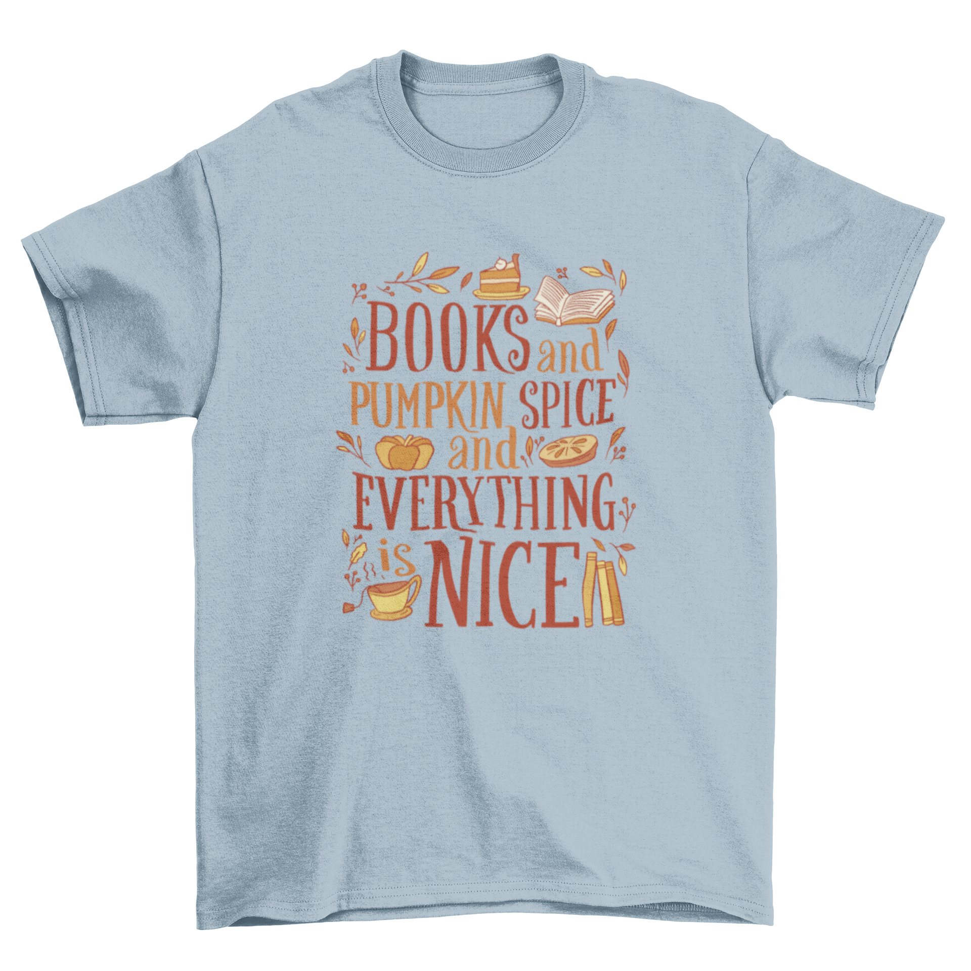 A stylish t-shirt featuring a pumpkin graphic and the quote 'Books and pumpkin spice and everything is nice' for autumn wear.