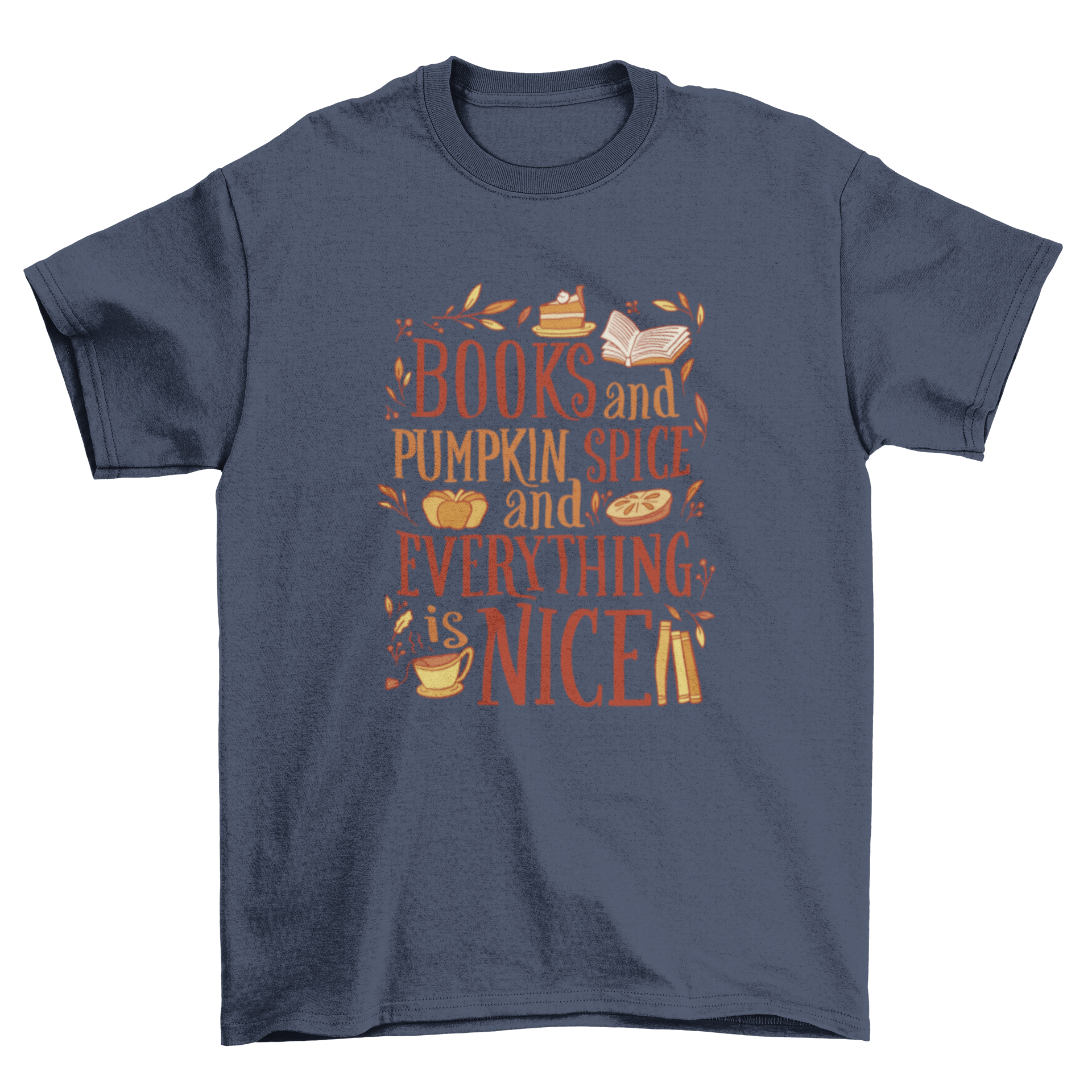 A stylish t-shirt featuring a pumpkin graphic and the quote 'Books and pumpkin spice and everything is nice' for autumn wear.