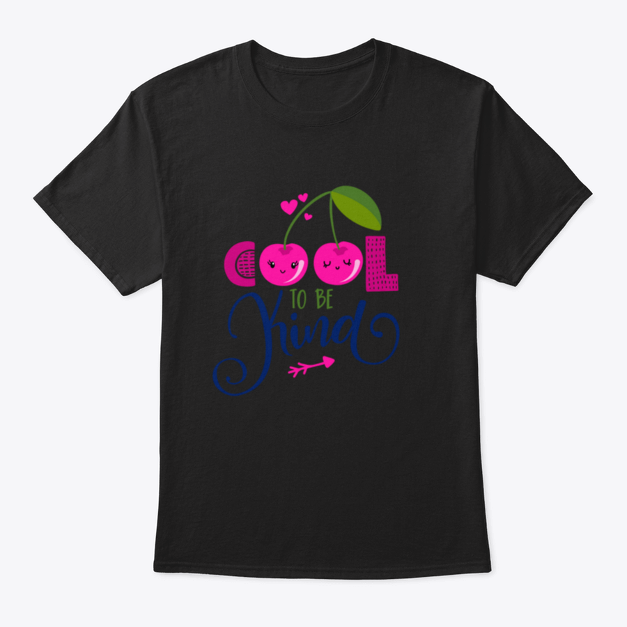 Cool To Be Kind Design T-Shirt in various colors, showcasing its classic fit and soft fabric.