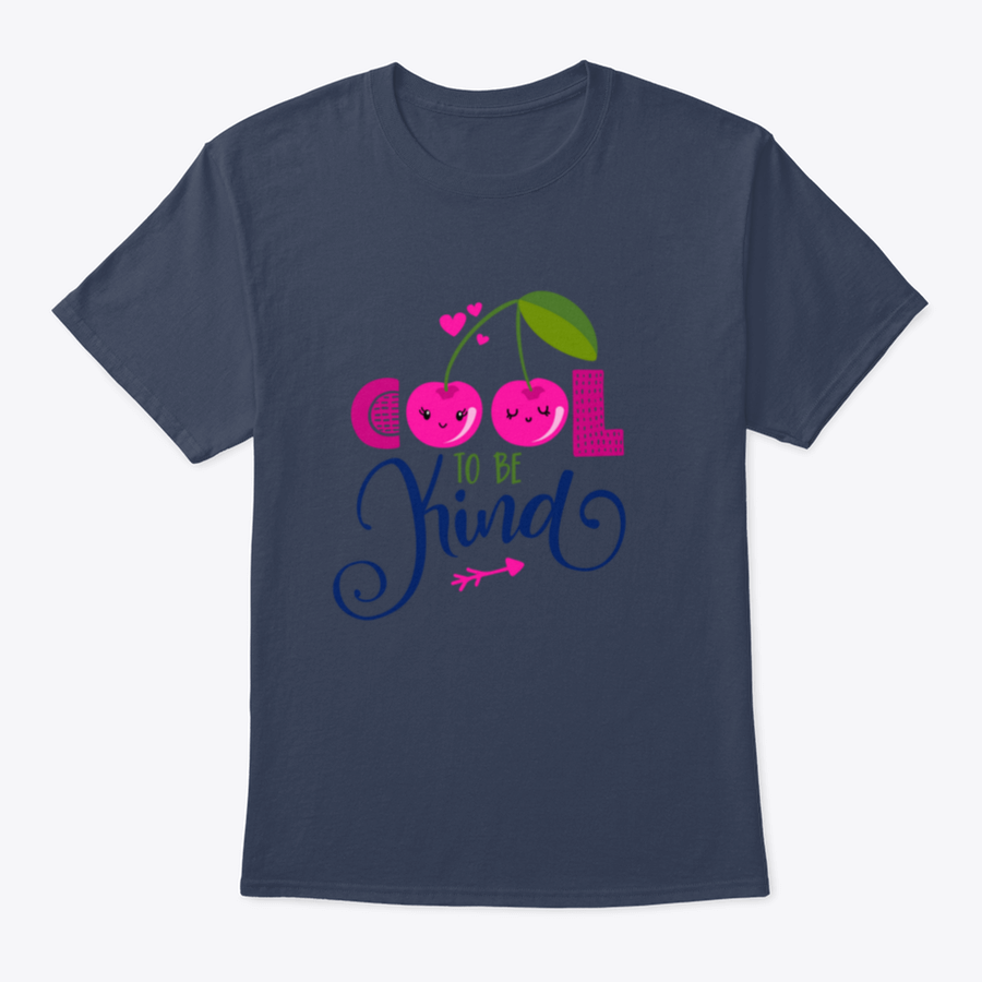 Cool To Be Kind Design T-Shirt in various colors, showcasing its classic fit and soft fabric.