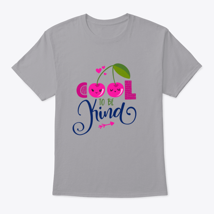 Cool To Be Kind Design T-Shirt in various colors, showcasing its classic fit and soft fabric.