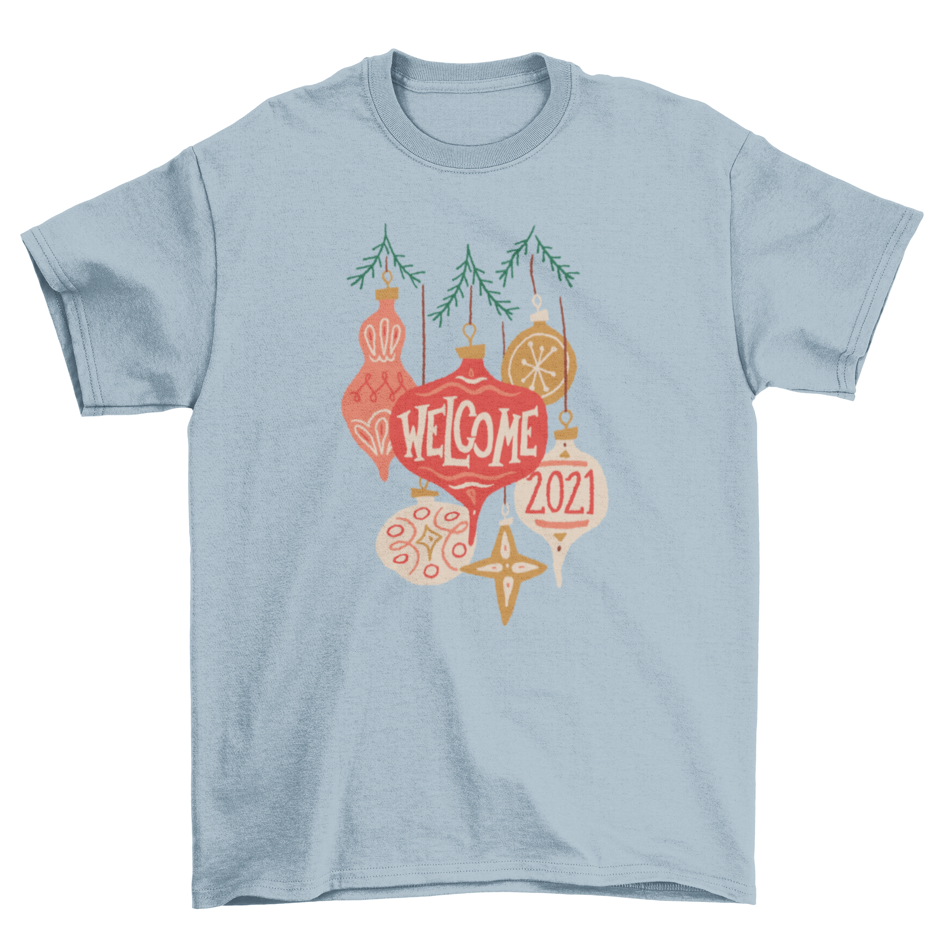 Colorful t-shirt featuring Christmas ornaments and 'Welcome 2021' phrase, perfect for holiday celebrations.