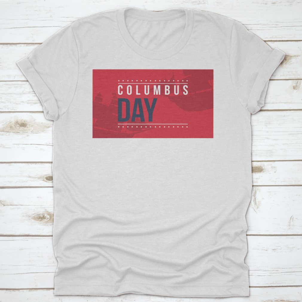 Columbus Day shirt design featuring a vibrant red background with an illustration, perfect for festive occasions.