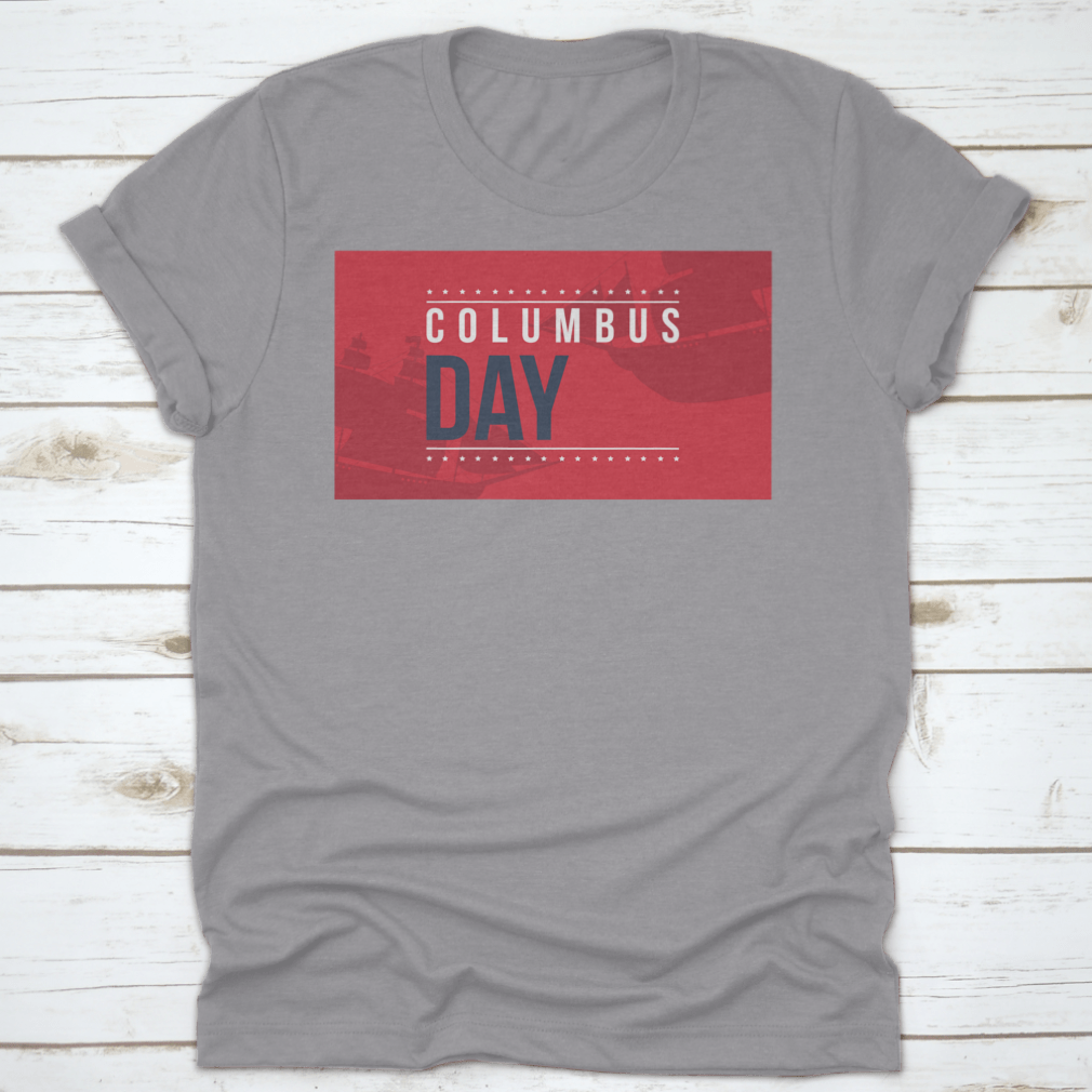 Columbus Day shirt design featuring a vibrant red background with an illustration, perfect for festive occasions.