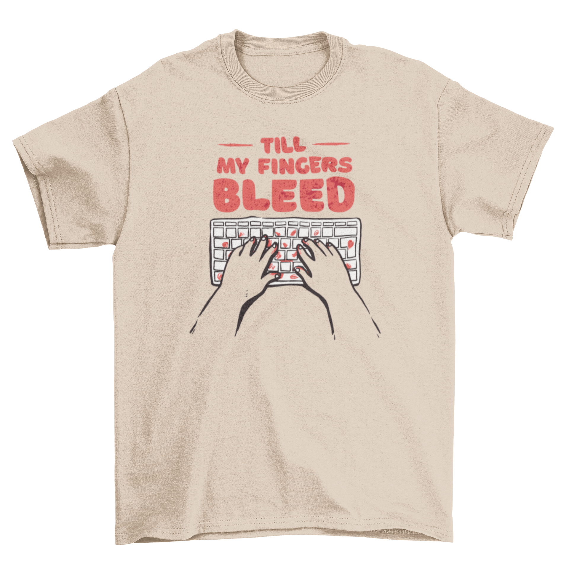 A stylish t-shirt featuring hands typing on a laptop with the quote 'Till my fingers bleed', perfect for programmers.