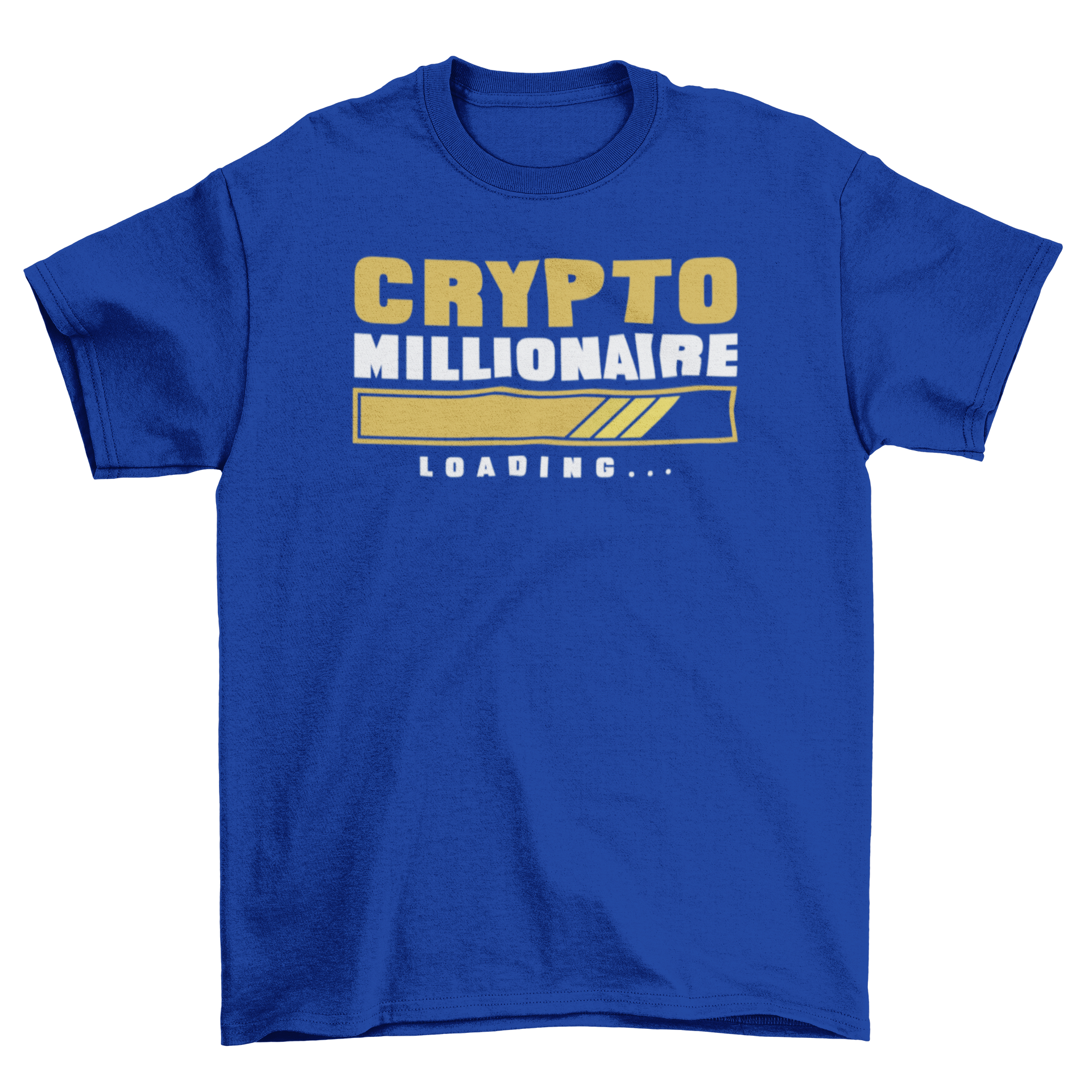 A stylish t-shirt featuring a loading bar graphic and the quote 'Crypto millionaire loading', perfect for cryptocurrency enthusiasts.