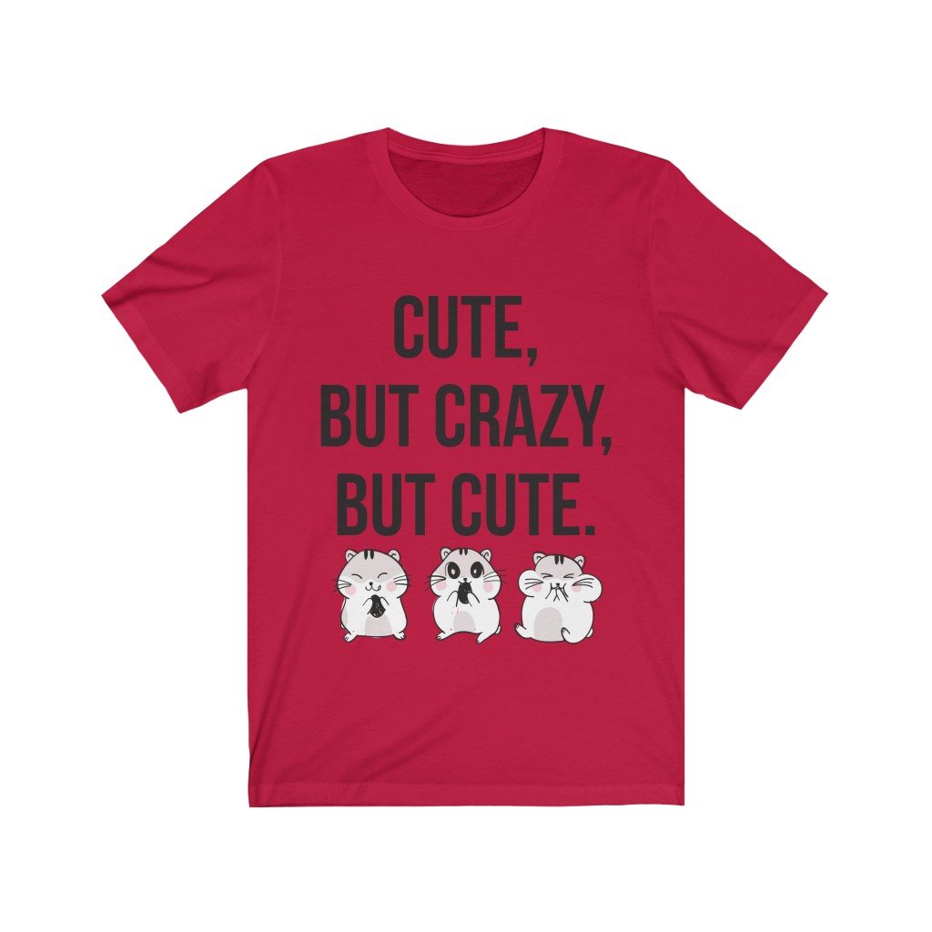 Cute But Crazy But Cute T-Shirt in soft cotton with vibrant vinyl print, showcasing a fun design suitable for all genders.