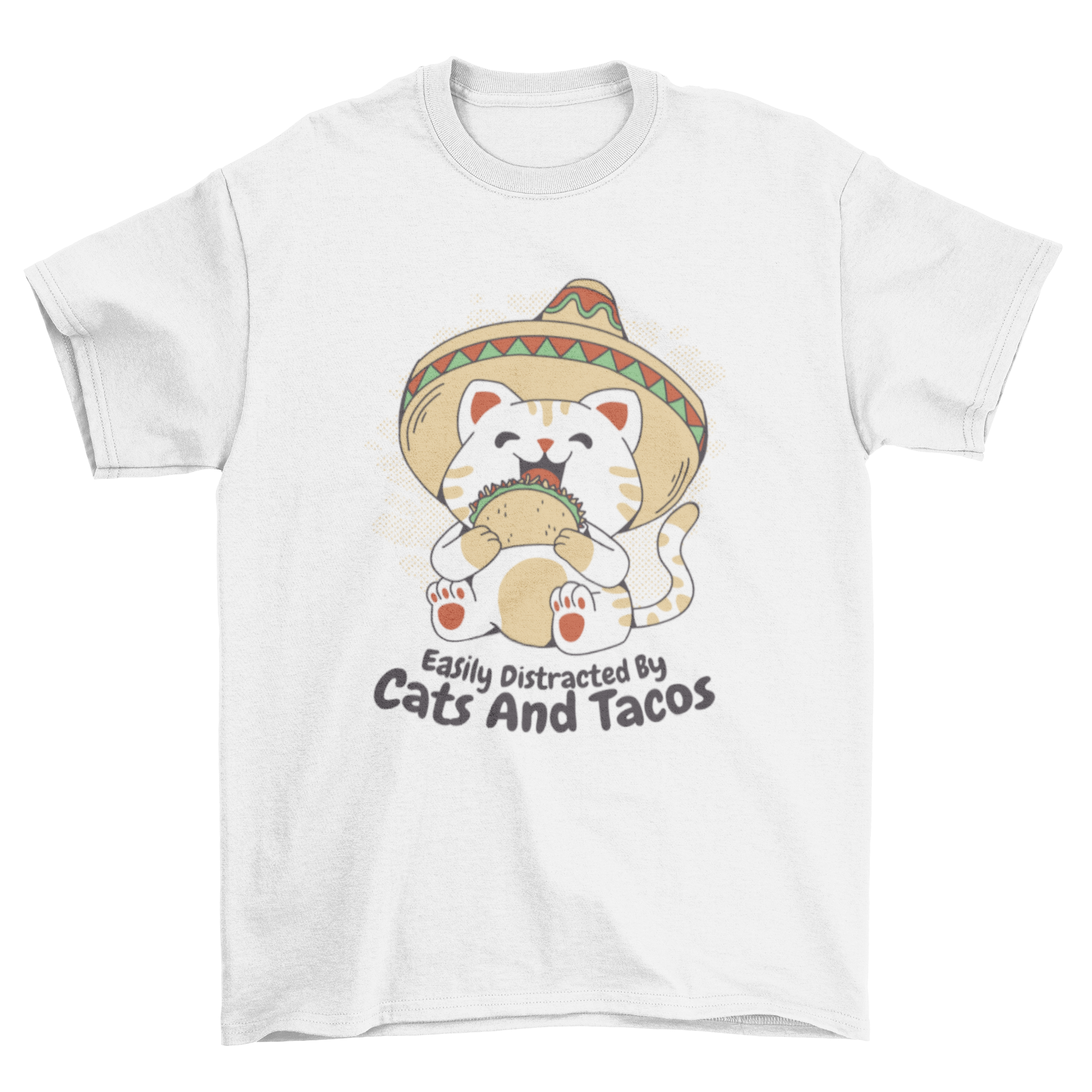 A cute cartoon cat wearing a sombrero and eating a taco, featured on a t-shirt with a playful quote.