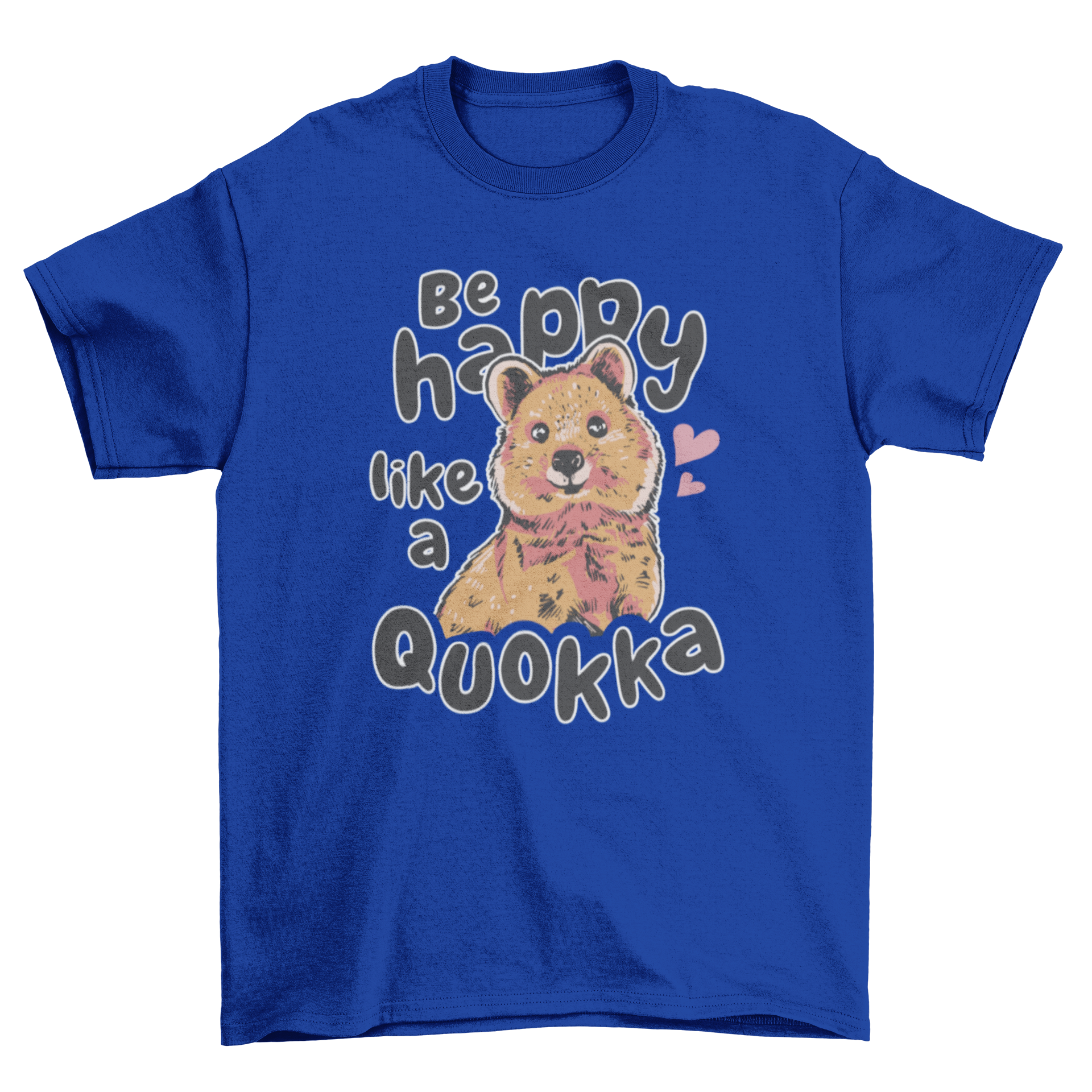 Cute happy quokka t-shirt design featuring an adorable quokka and the quote 'Be happy like a quokka'.