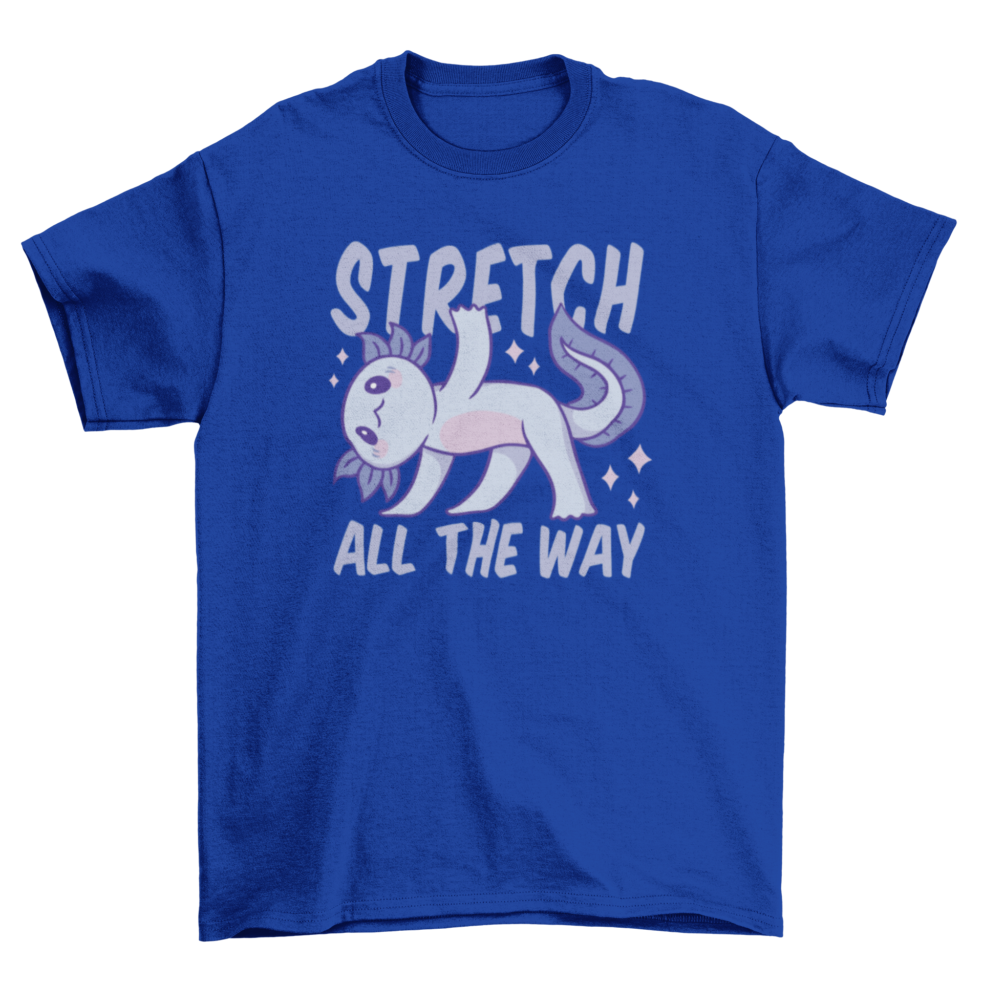 Cute fitness t-shirt featuring a stretching axolotl and the quote 'Stretch all te way'. Perfect for workouts and casual wear.