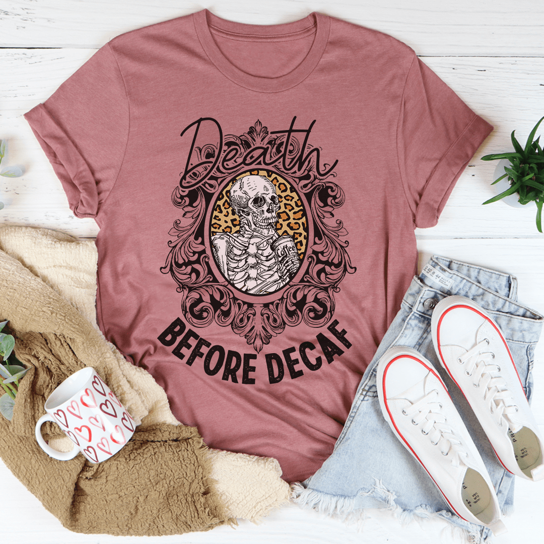 Death Before Decaf T-Shirt made from soft ring-spun cotton, featuring a bold coffee-themed print.