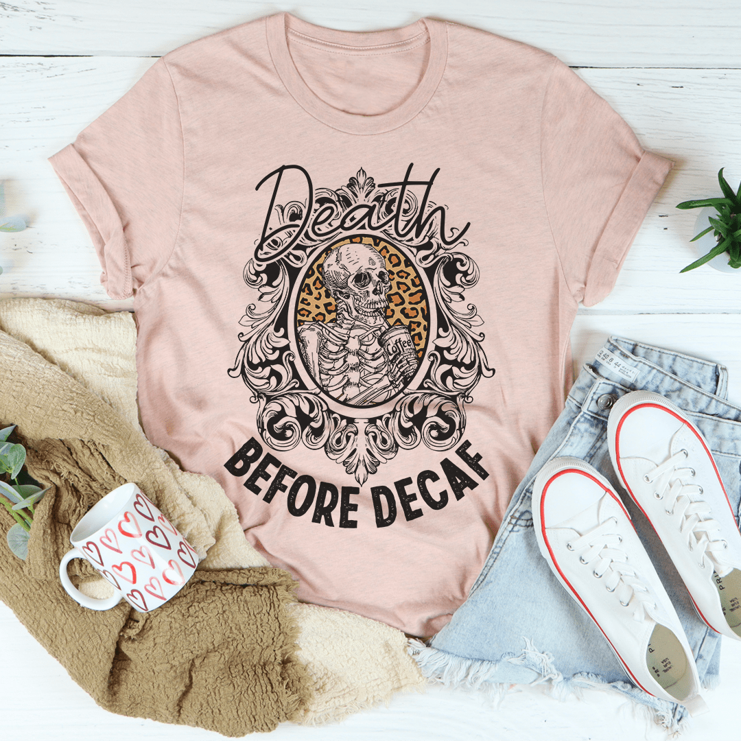 Death Before Decaf T-Shirt made from soft ring-spun cotton, featuring a bold coffee-themed print.
