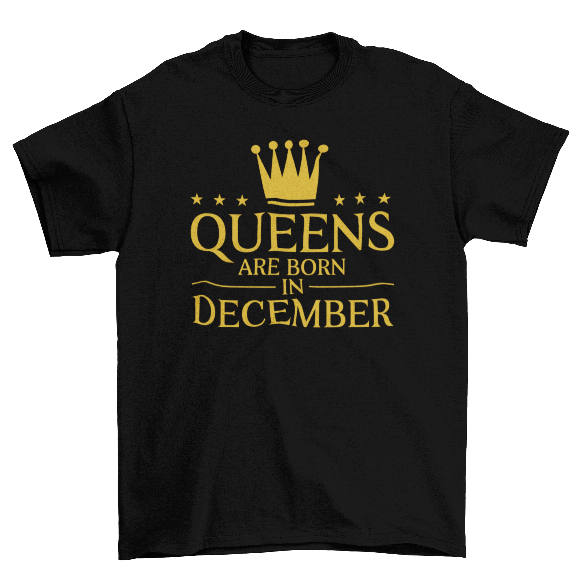 Editable t-shirt design featuring a crown and the text 'Queens are born in December'.