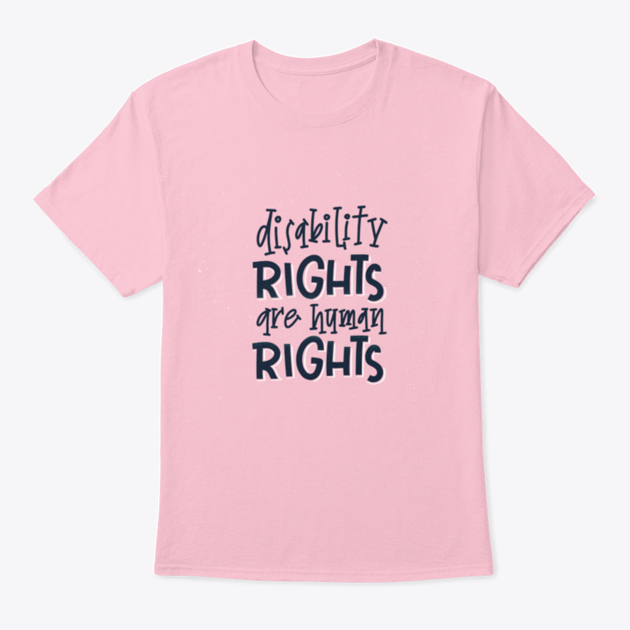 A stylish t-shirt featuring the phrase 'Disability Rights Are Human Rights', made from soft cotton fabric, perfect for casual wear.