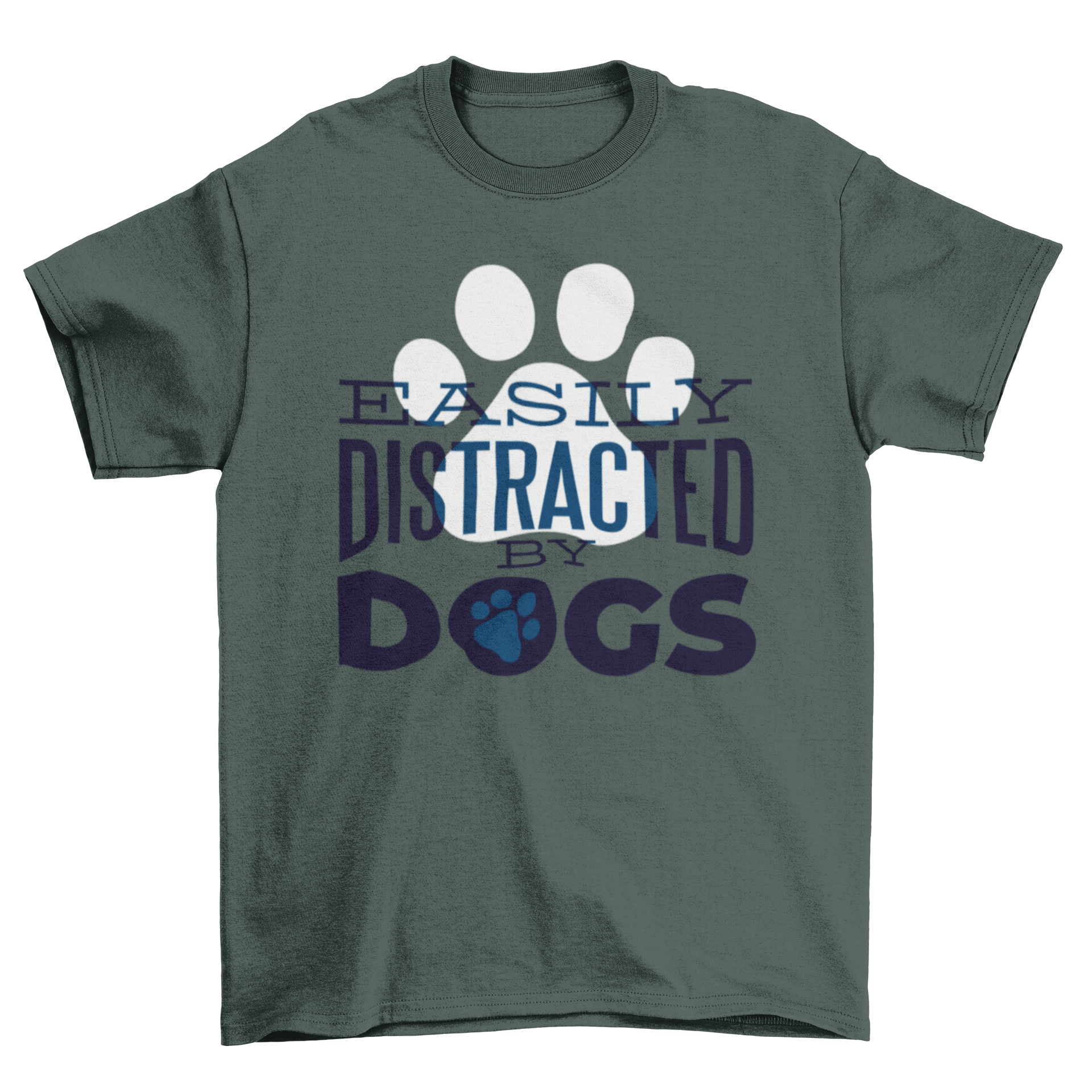 Distracted by Dogs T-Shirt featuring a cute doggy paw design, perfect for dog lovers.