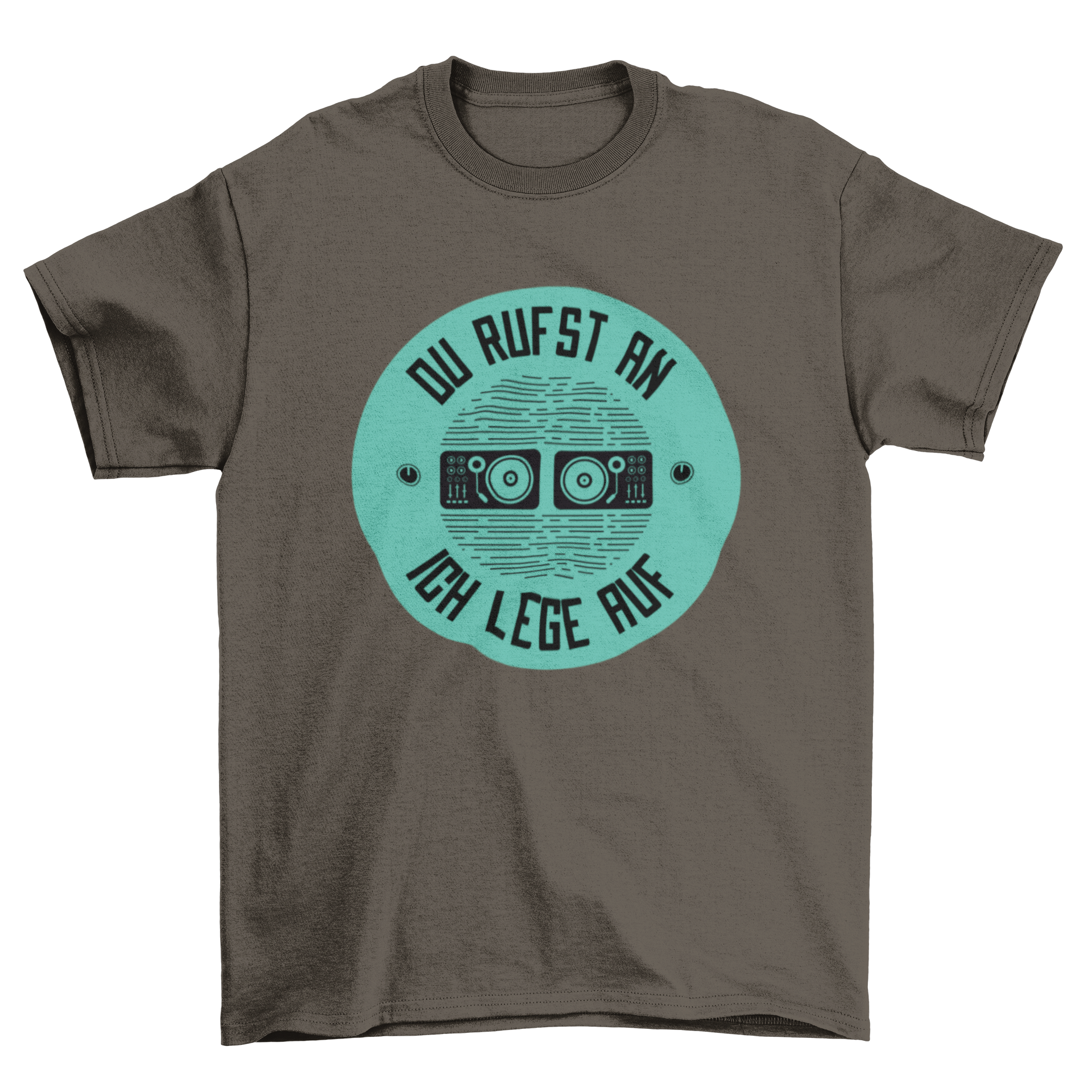 A stylish t-shirt featuring the German quote 'Du rufst an ich lege auf' in a bold font, perfect for music lovers.