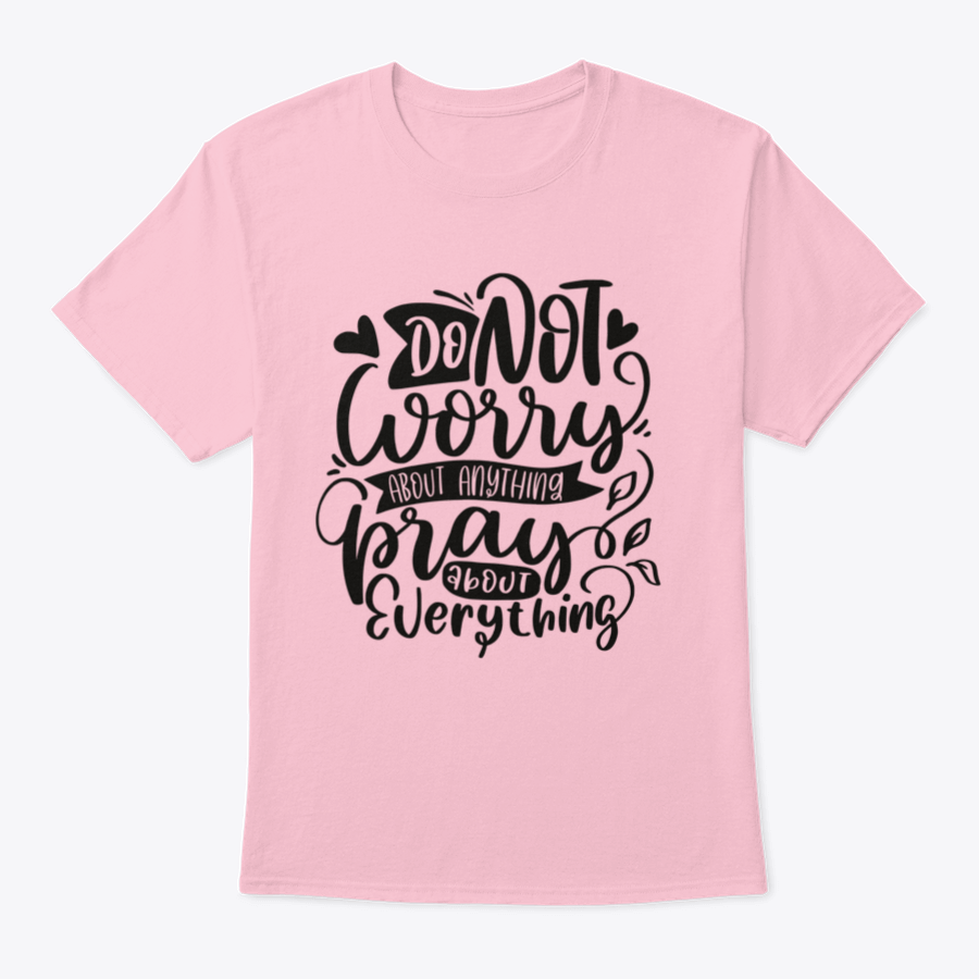 A comfortable Do Not Worry T-shirt featuring religious lettering quotes, made from 100% cotton, showcasing a classic fit and midweight fabric.