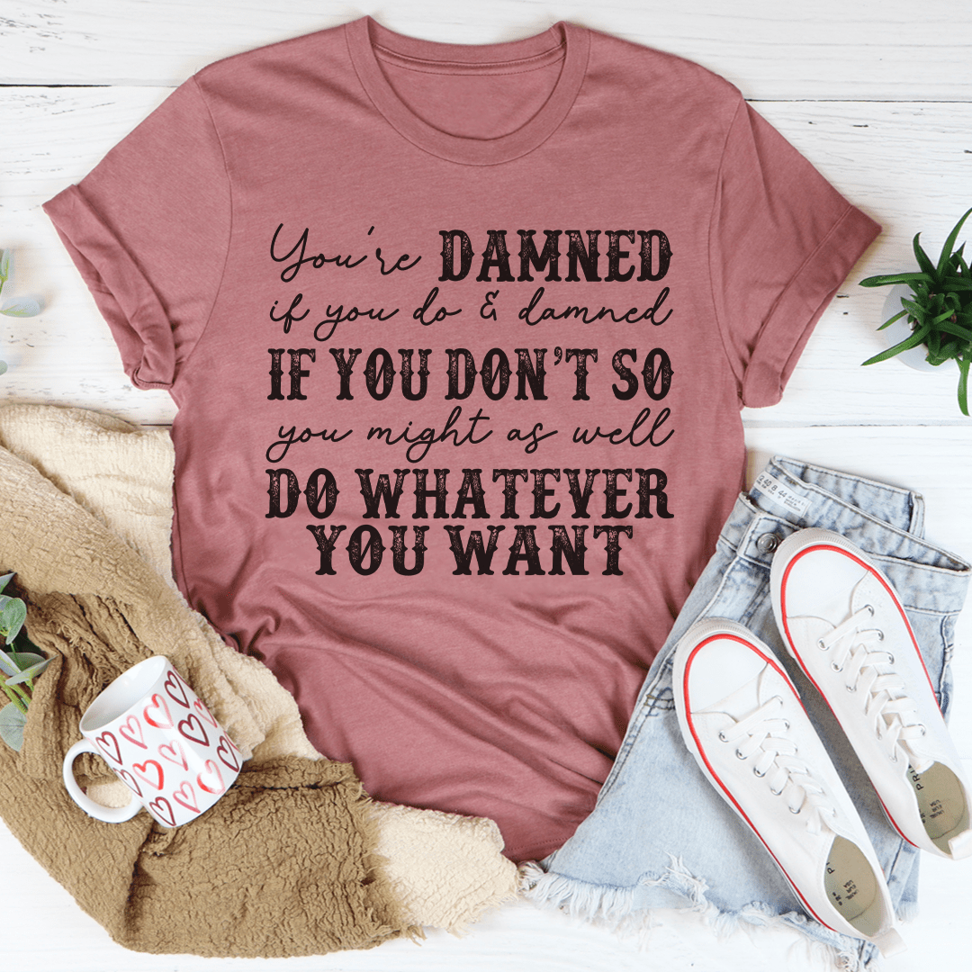 Main Do Whatever You Want Tee image