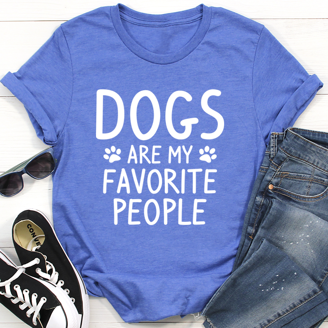 A comfortable and stylish 'Dogs Are My Favorite People' T-Shirt made from soft cotton, featuring a playful dog-themed design.