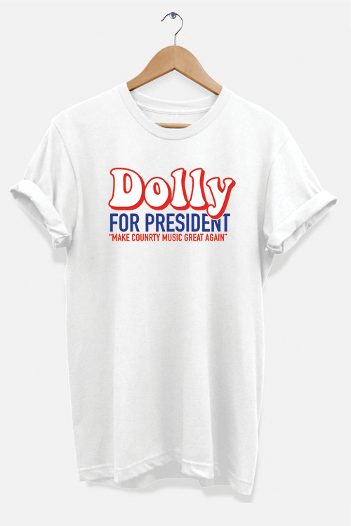 Dolly for President T-Shirt featuring bold graphic design on soft cotton fabric, perfect for unisex wear.