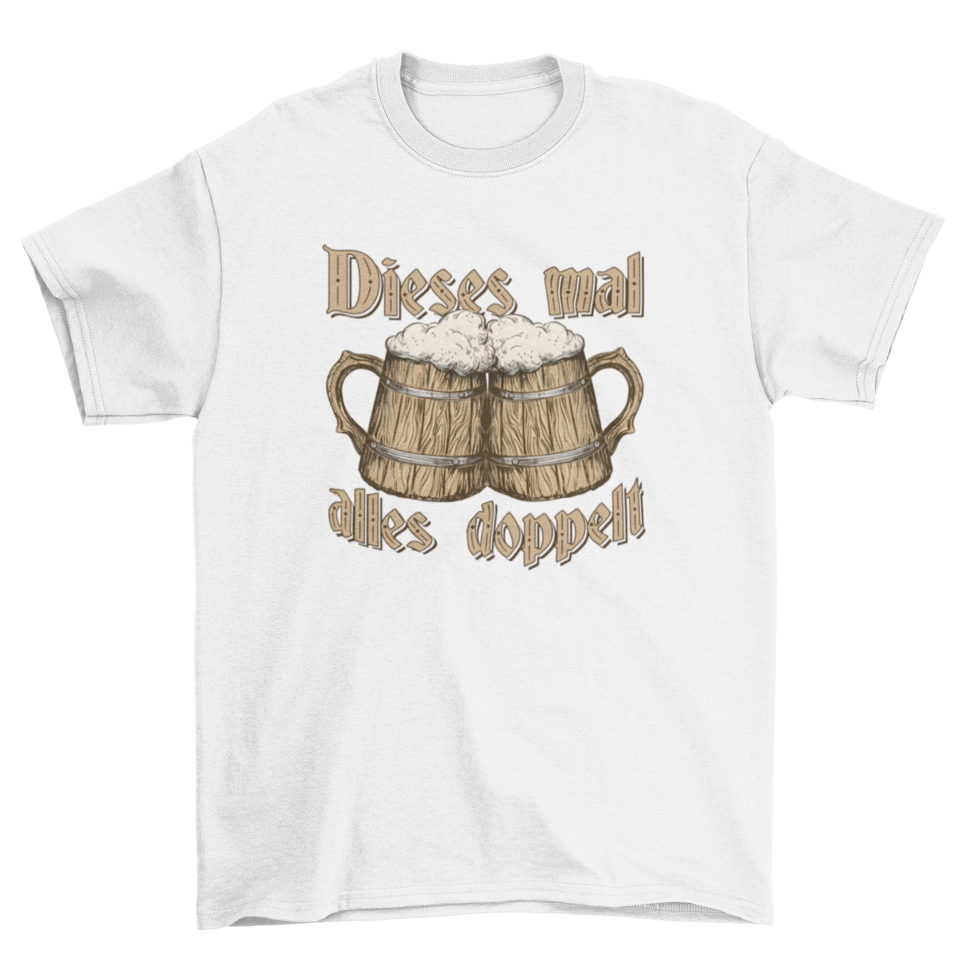 A stylish t-shirt featuring two wooden beer jugs and a German quote.