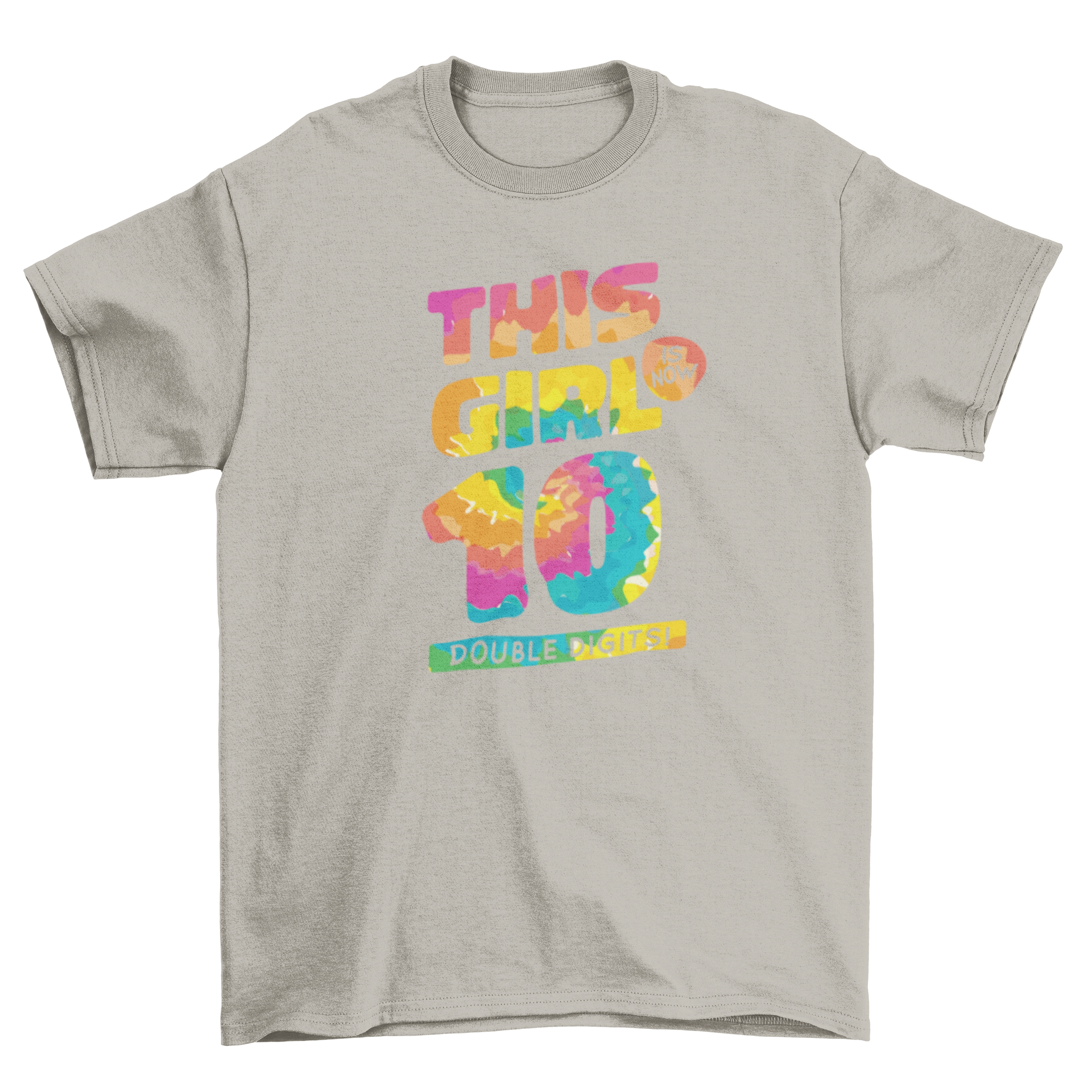 A vibrant t-shirt featuring tie-dye lettering that says 'This girl is now 10, double digits!' perfect for birthday celebrations.