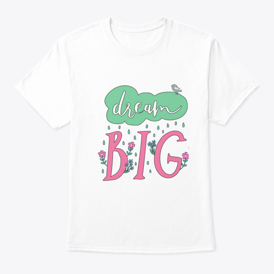 A stylish Dream Big Motivational Quote T-Shirt made from soft cotton, featuring an inspiring quote design, perfect for casual wear.