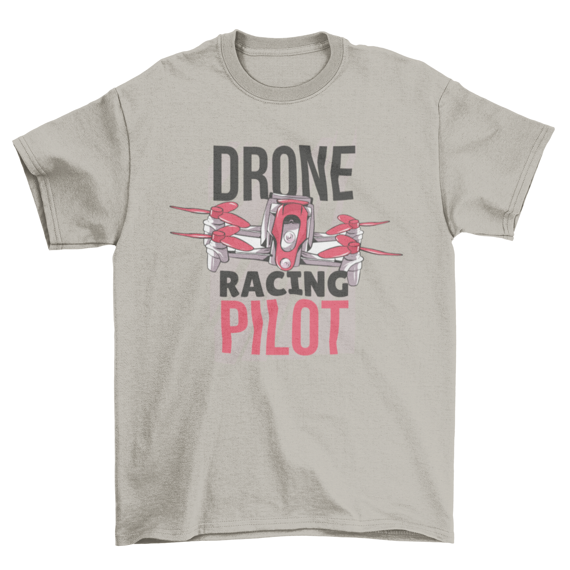 A stylish t-shirt featuring a hand-drawn illustration of a drone flying with the caption 'Drone Racing Pilot' in vibrant colors.