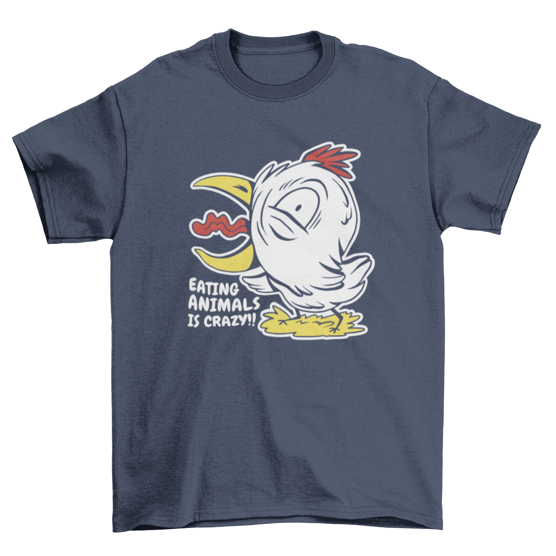 A playful chicken character on a t-shirt with the quote 'Eating animals is crazy', showcasing a fun and meaningful design.