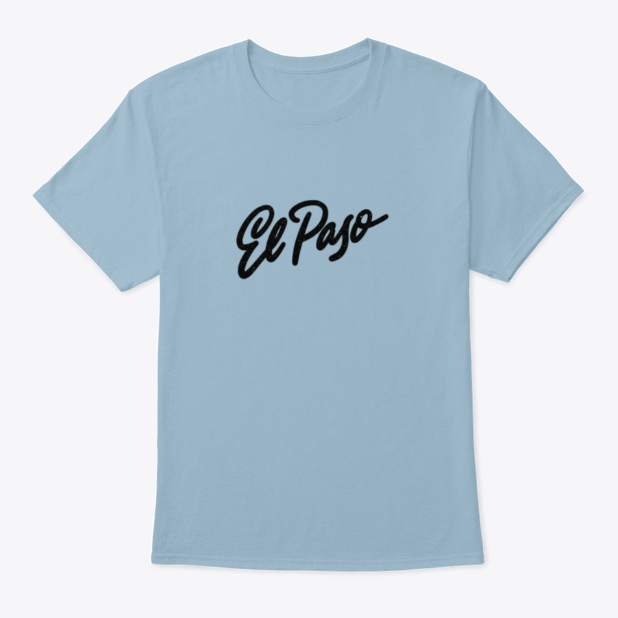 El Paso Handwritten City Name Shirt Design featuring a stylish handwritten font on a comfortable cotton fabric.