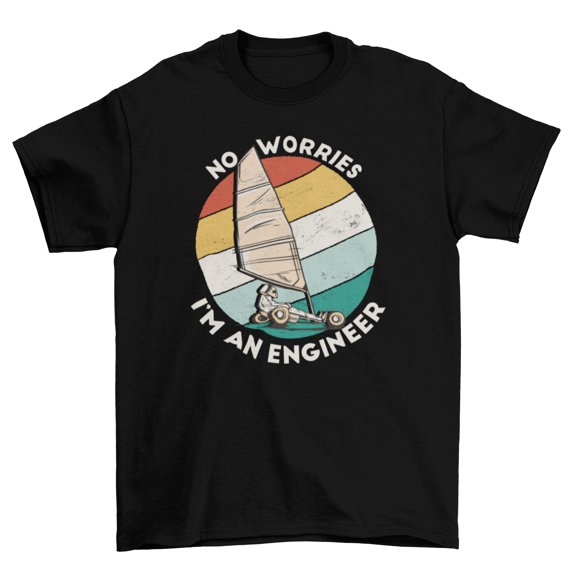A stylish t-shirt featuring the quote 'No worries I'm an engineer', perfect for engineers and engineering enthusiasts.