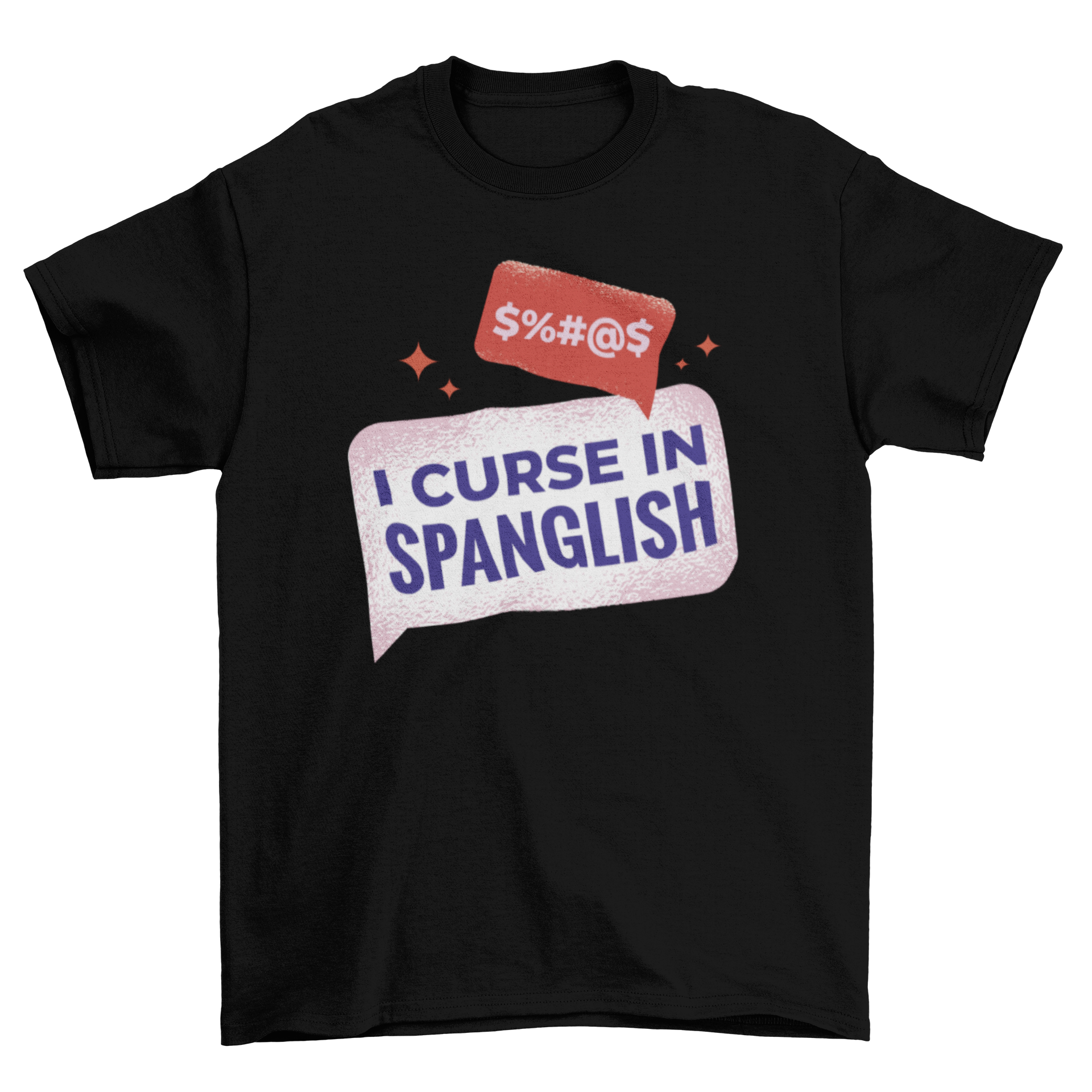 A humorous t-shirt featuring the phrase 'I curse in spanglish' in bold letters, showcasing a playful design.
