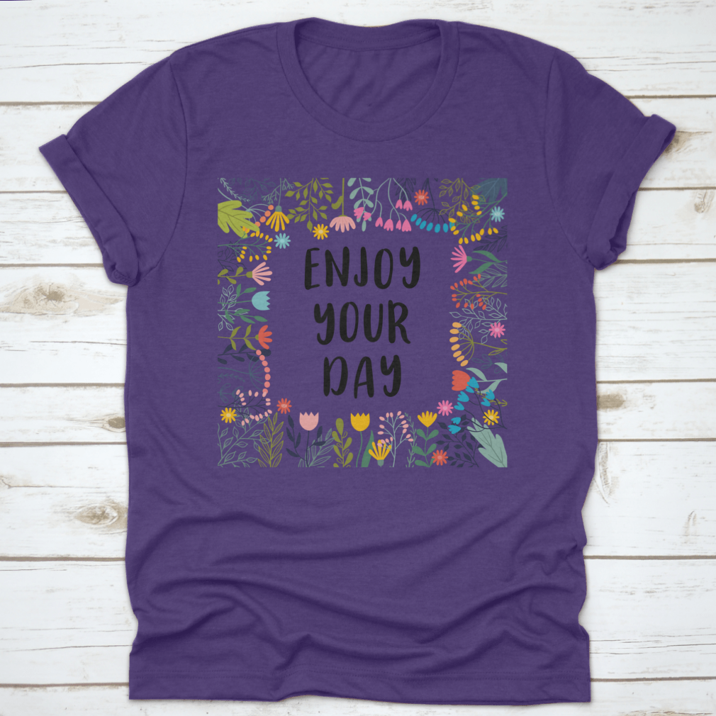 A comfortable cotton shirt featuring an inspirational quote, perfect for casual wear.