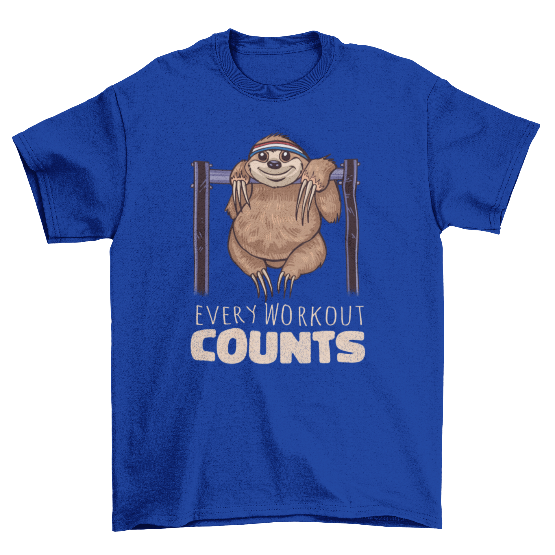 Every Workout Counts T-shirt featuring a sloth lifting weights with a humorous quote.