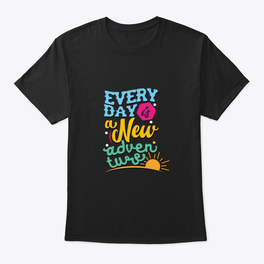 A comfortable and stylish t-shirt featuring the phrase 'Everyday Is A New Adventure', made from 100% cotton with a classic fit.