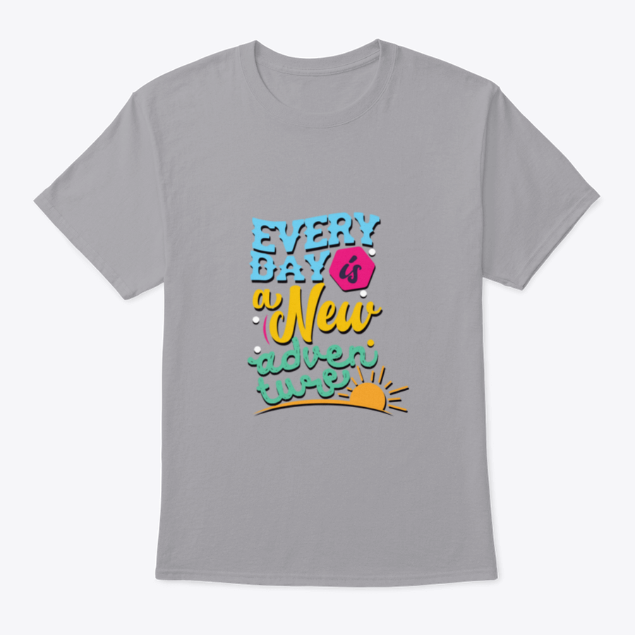 A comfortable and stylish t-shirt featuring the phrase 'Everyday Is A New Adventure', made from 100% cotton with a classic fit.