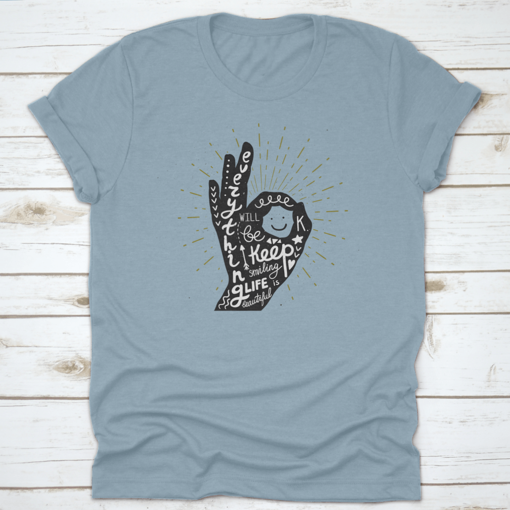 A comfortable cotton t-shirt featuring the motivational phrase 'Everything Will Be Ok' in a stylish design, perfect for casual wear.