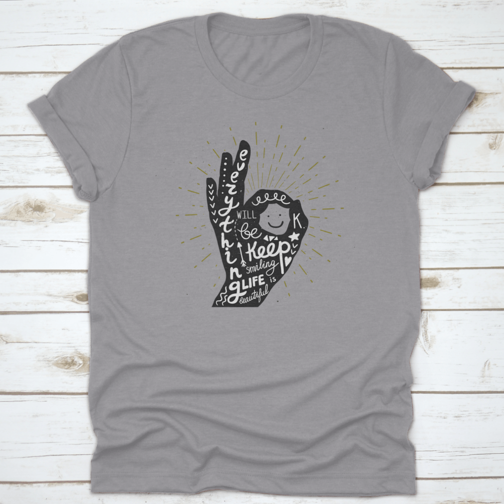 A comfortable cotton t-shirt featuring the motivational phrase 'Everything Will Be Ok' in a stylish design, perfect for casual wear.