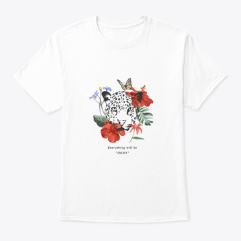 A colorful t-shirt featuring the slogan 'Everything Will Be Okay' surrounded by vibrant exotic flowers, showcasing a positive and uplifting design.