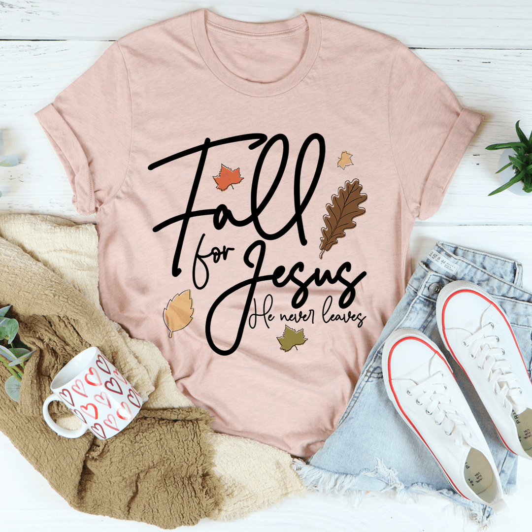 Fall For Jesus He Never Leaves Tee featuring unique digital print on soft ring-spun cotton fabric.