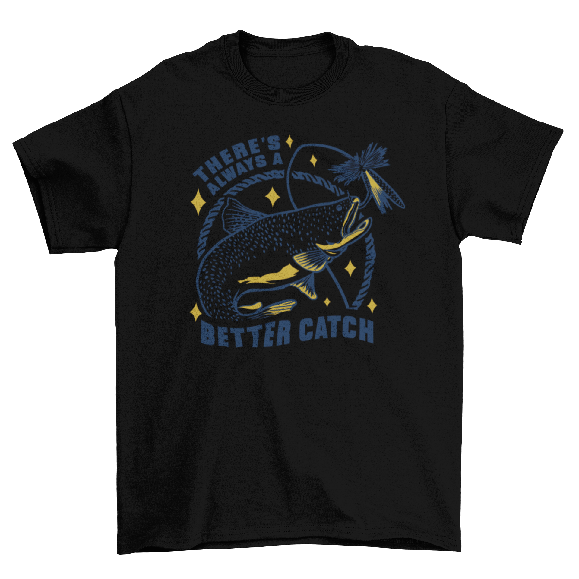 Fishing catch quote t-shirt featuring a fish and the quote 'There's always a better catch' in vibrant colors.
