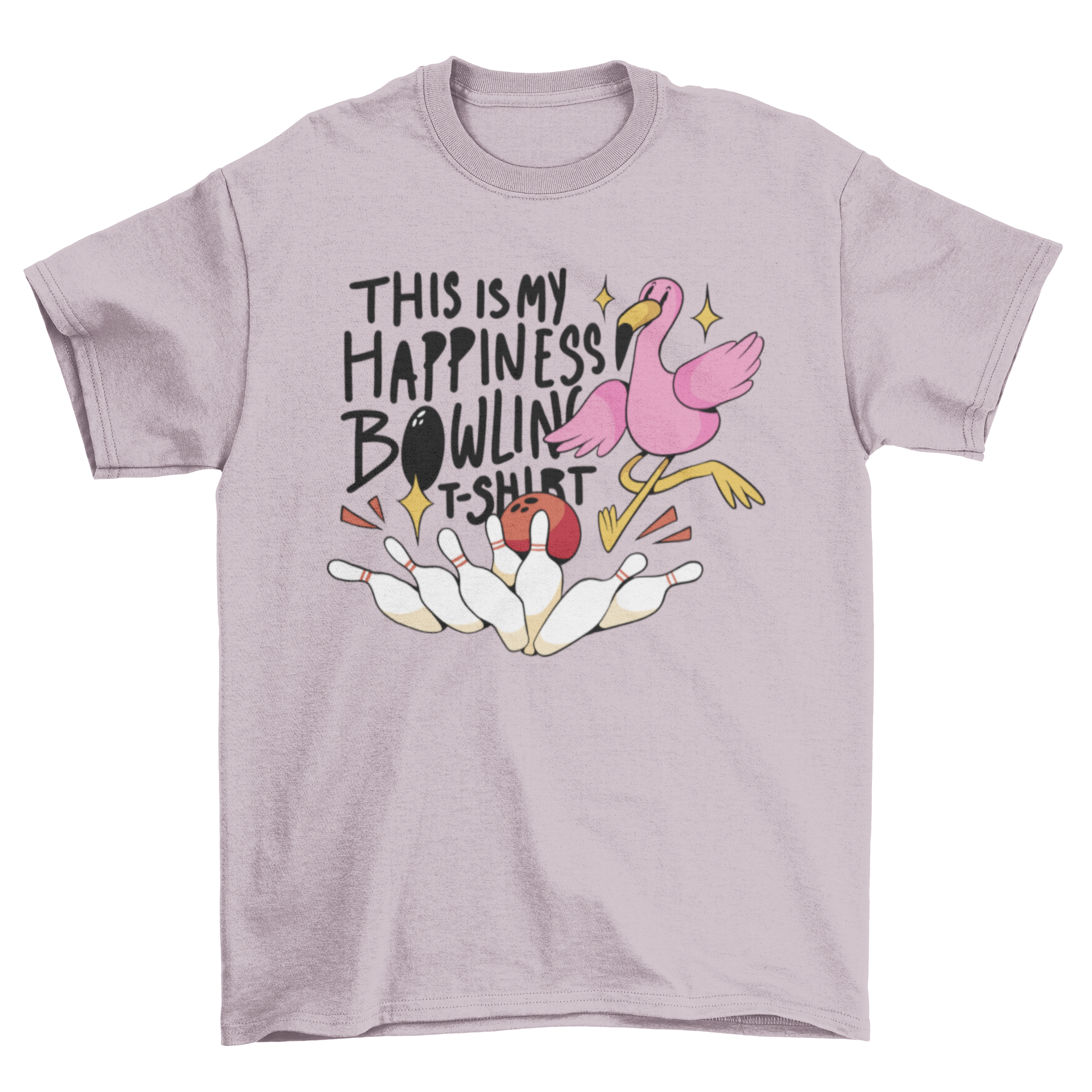 A colorful t-shirt featuring a flamingo playing bowling with the quote 'This is my happiness bowling'.
