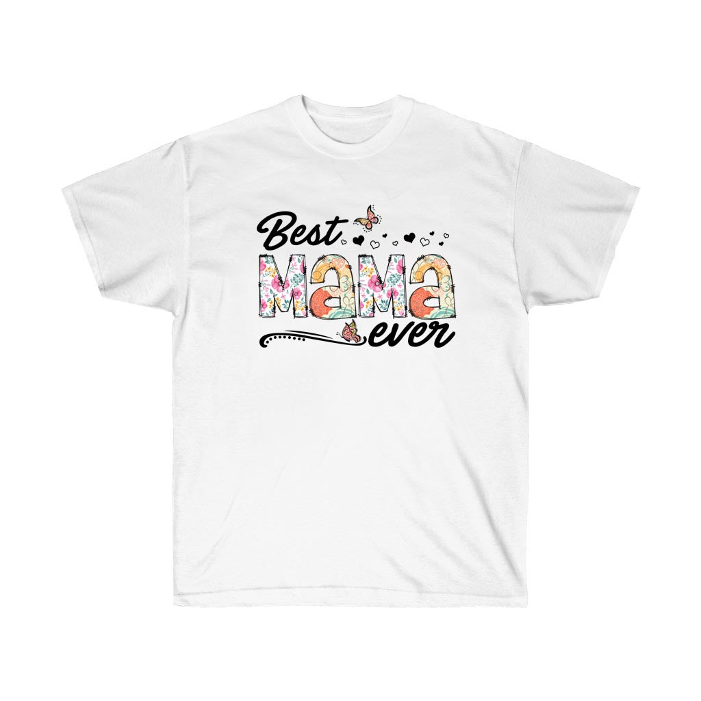 Floral Best Mom Ever T-Shirt featuring vibrant floral design and text, made from 100% soft cotton.
