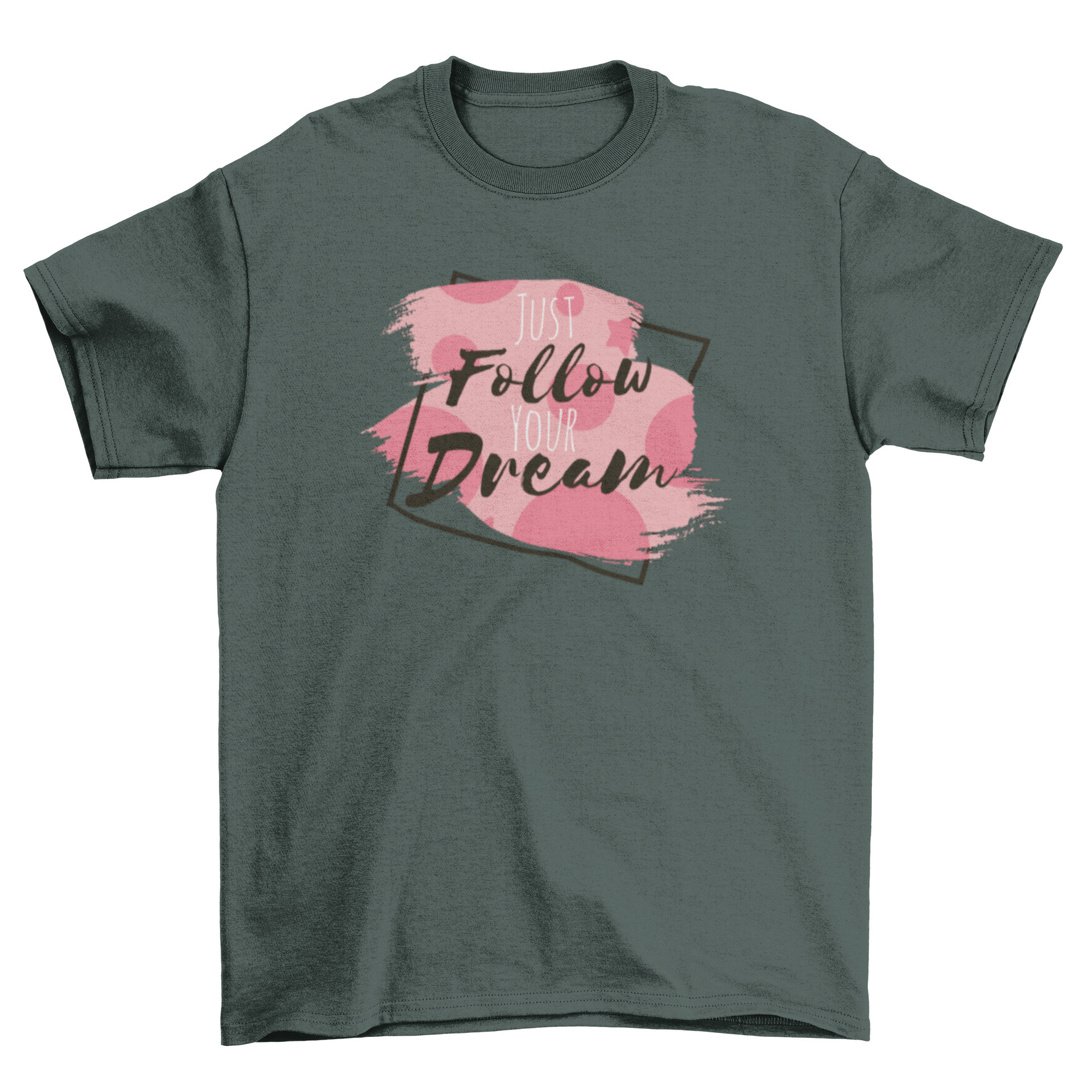 Follow Your Dream t-shirt featuring artistic lettering design in a stylish and comfortable fit.