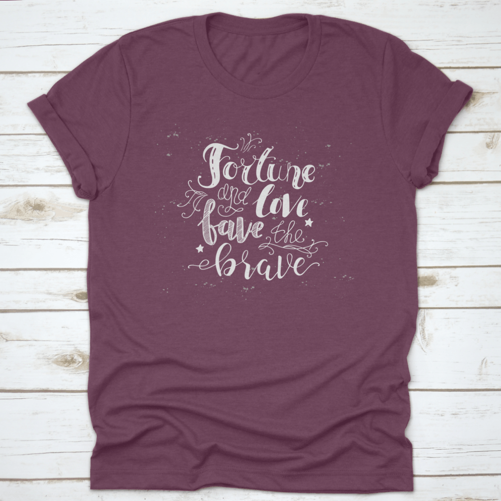 Fortune And Love Fave The Brave T-shirt featuring a hand-drawn calligraphic design on a soft cotton fabric.