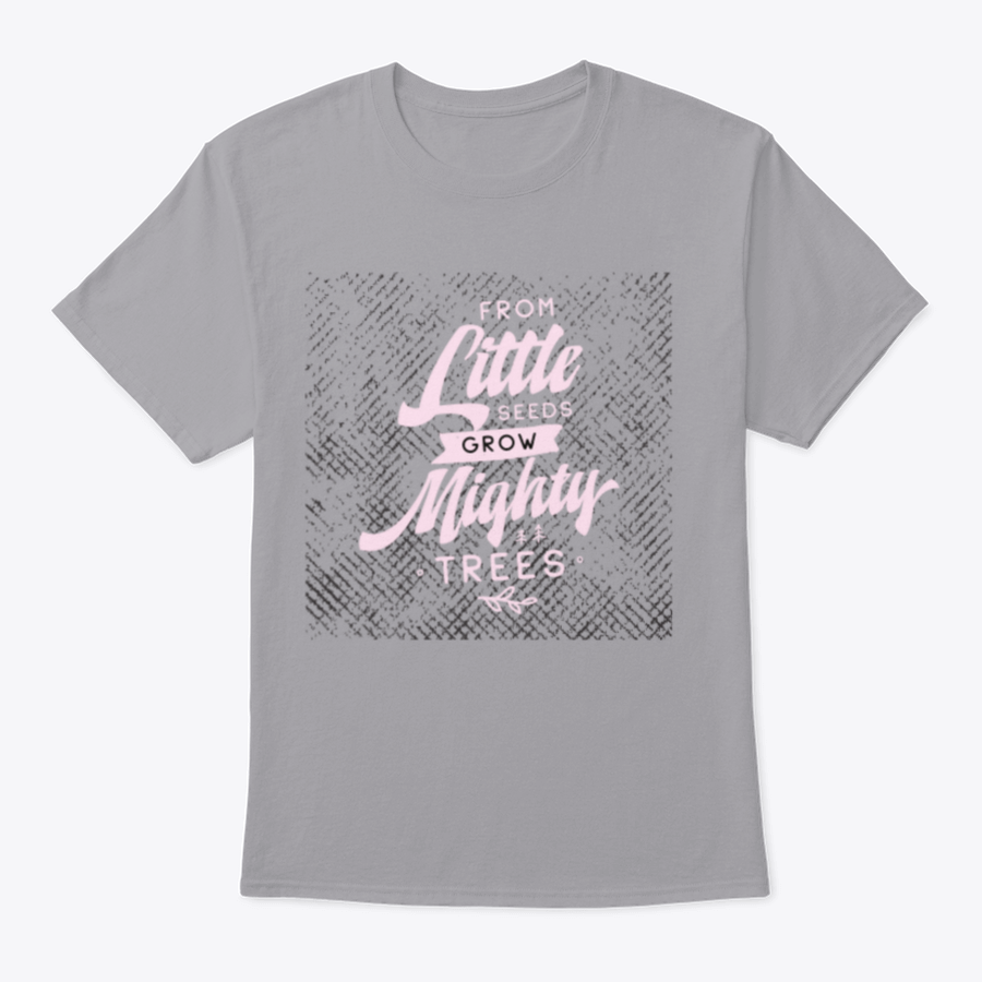 A stylish t-shirt featuring the design 'From Little Seeds Grow Mighty Trees', made from 100% cotton, showcasing its comfortable fit and quality fabric.