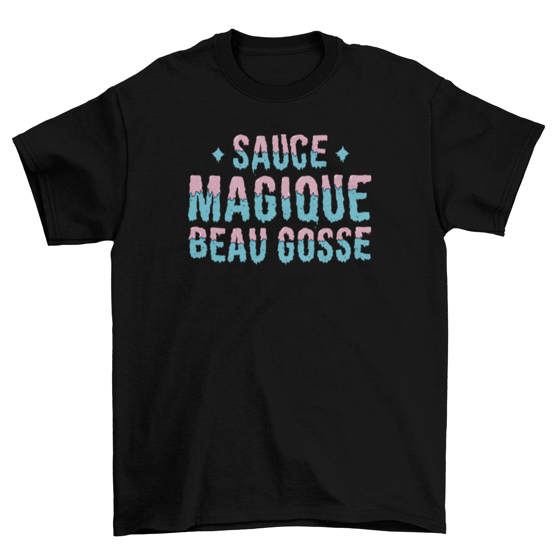 A stylish t-shirt featuring a humorous French quote 'Hunk Magic Sauce' in vibrant colors.